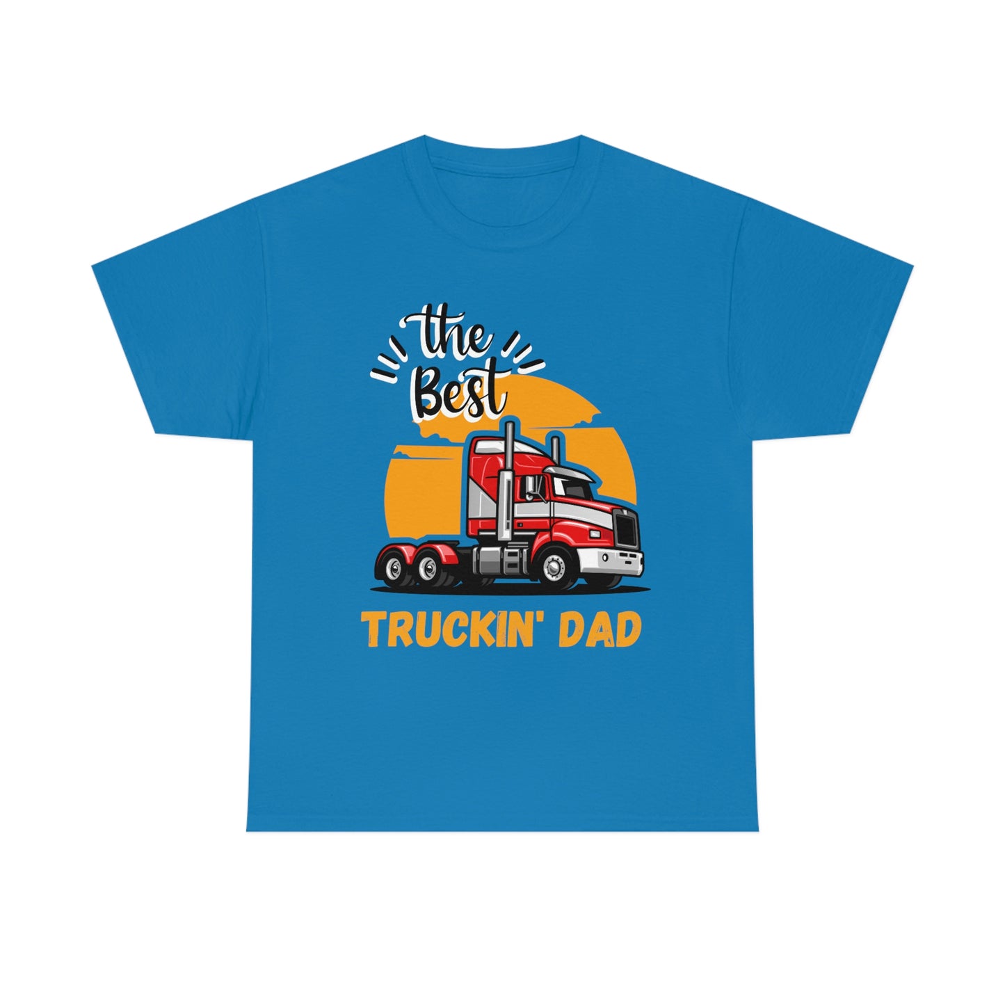 Best Truckin' Dad Cotton Tee