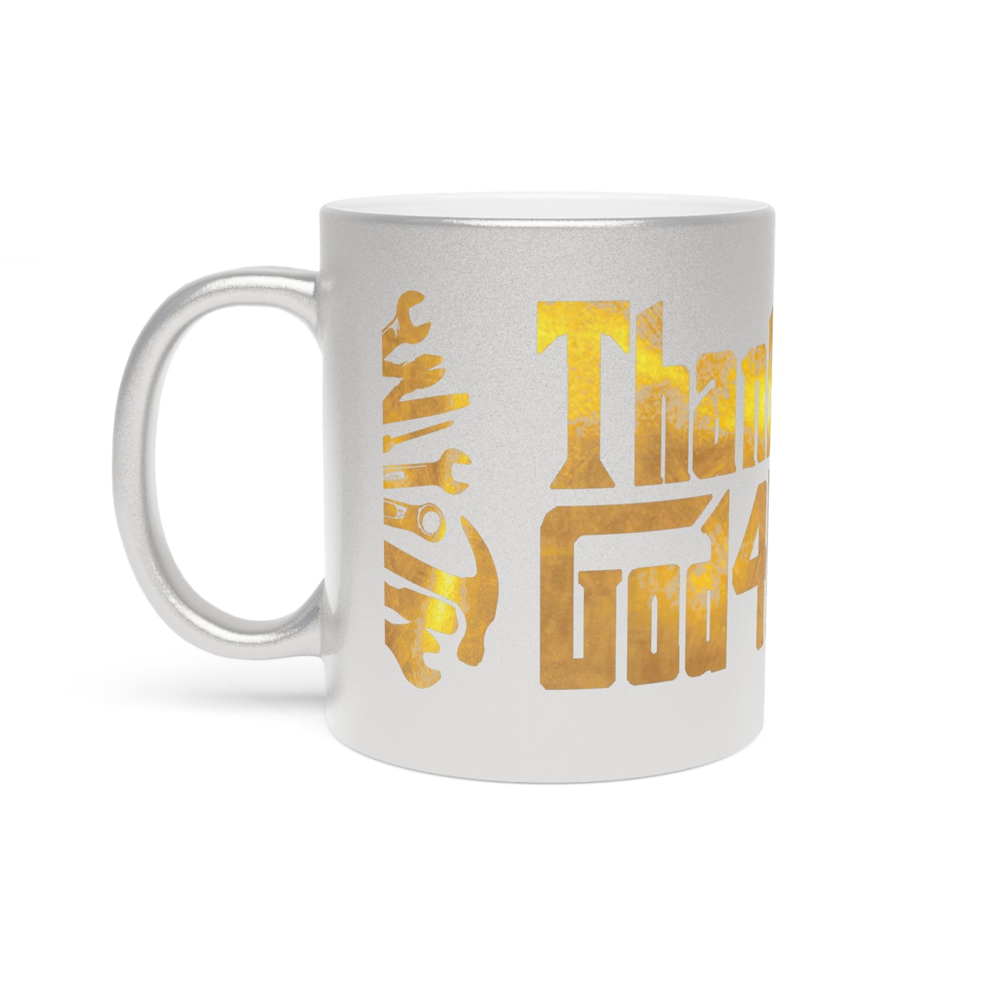 Thank God Metallic Mug (Silver\Gold)